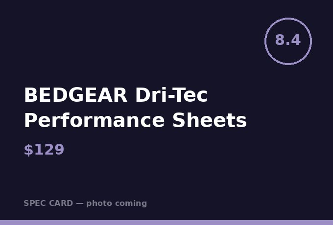 BEDGEAR Dri-Tec Performance Sheets